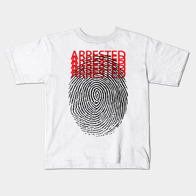 arrested. crime. police Kids T-Shirt by vellouz55